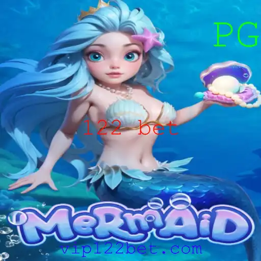 Descubra o Fascinante Mundo do Jogo 'Mermaid' e a Estratégia '122 Bet'